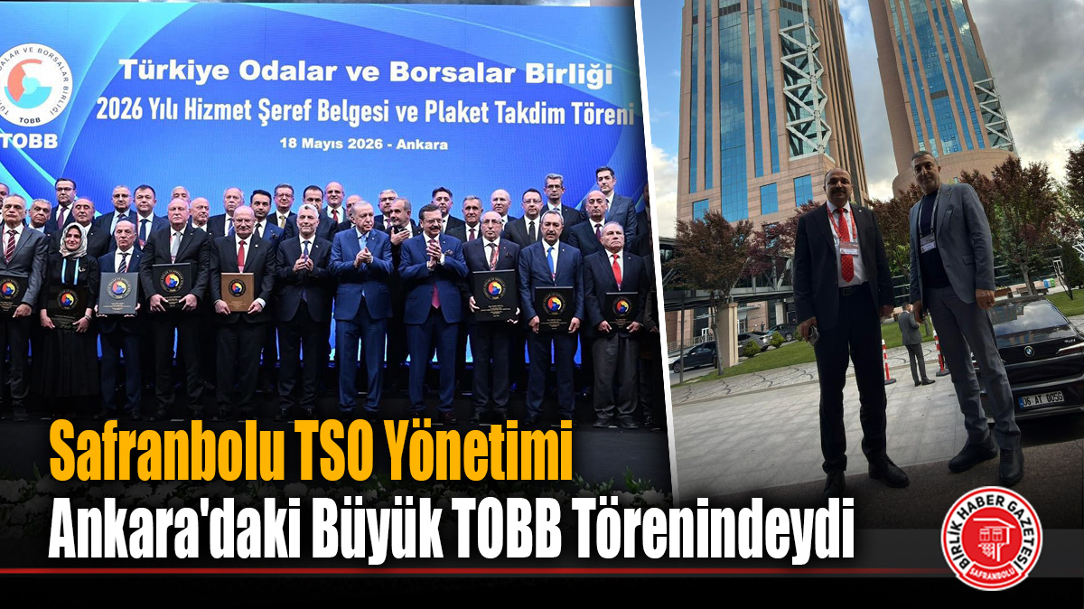 TOBB Şeref Belgesi Töreni Ankara’da Gerçekleştirildi