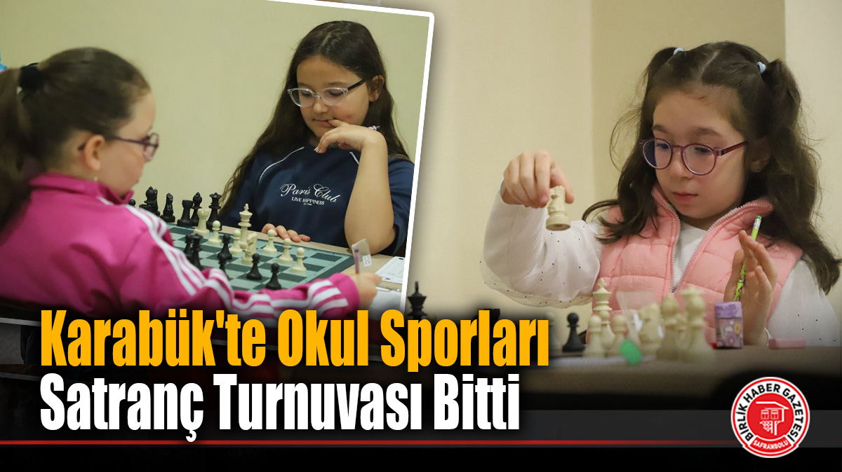 Karabük’te Okul Sporları Satranç Turnuvası Bitti