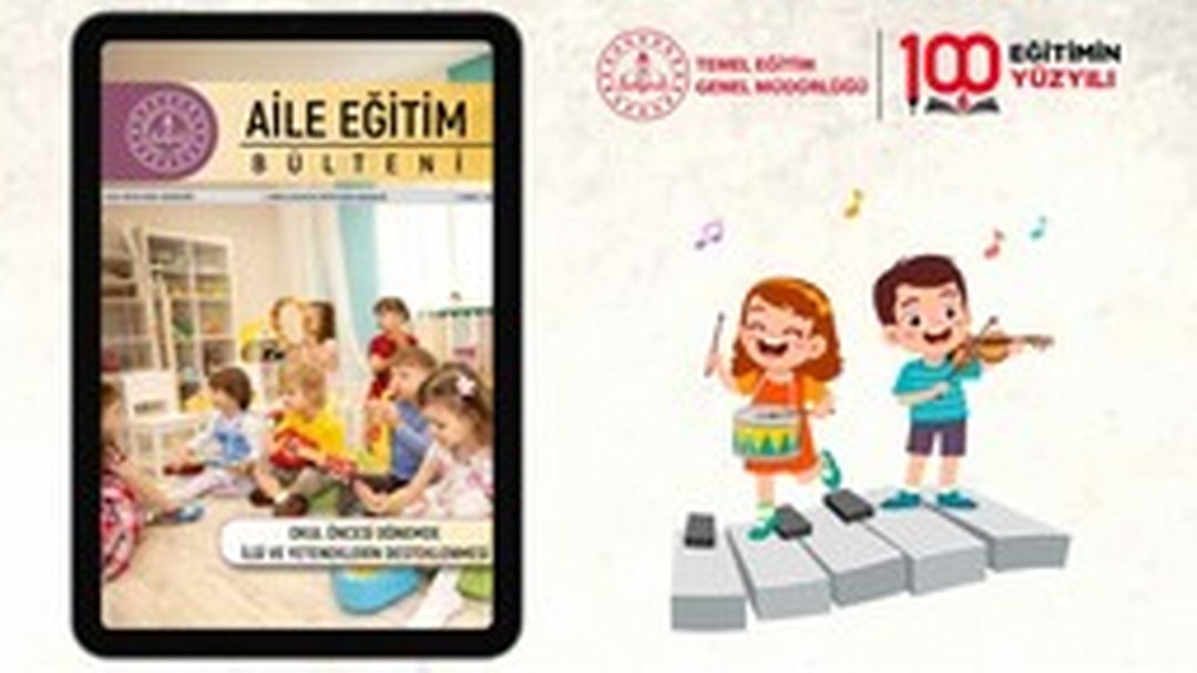 MEB’in Aile Eğitim Bülteni’nin mayıs sayısı yayımlandı