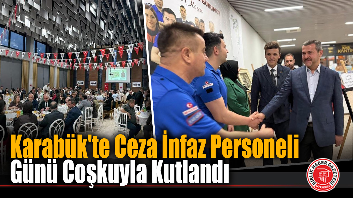 Karabük’te Ceza İnfaz Personeli Günü Coşkuyla Kutlandı