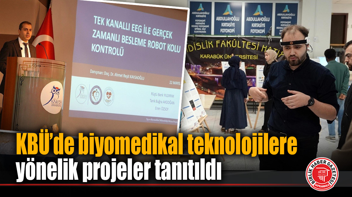 KBÜ’de biyomedikal teknolojilere yönelik projeler tanıtıldı