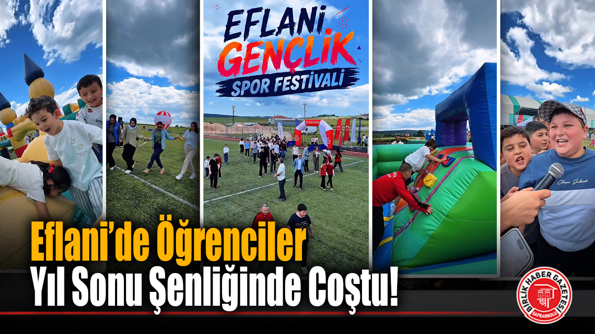 Eflani’de Öğrenciler Yıl Sonu Şenliğinde Coştu!
