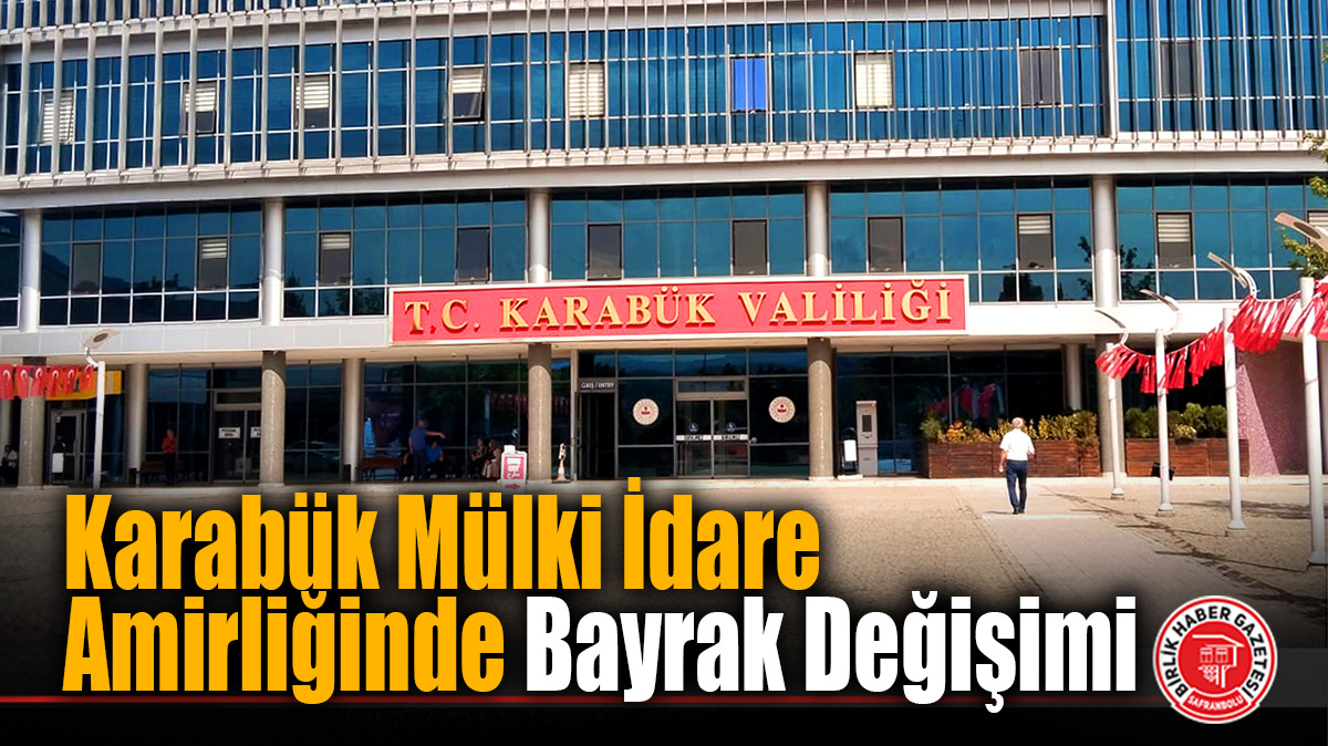 Karabük Mülki İdare Amirliğinde Bayrak Değişimi: Yeni Vali Yardımcıları Belli Oldu!