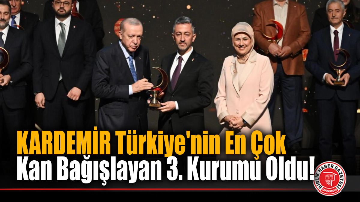 KARDEMİR Türkiye’nin En Çok Kan Bağışlayan 3. Kurumu Oldu!