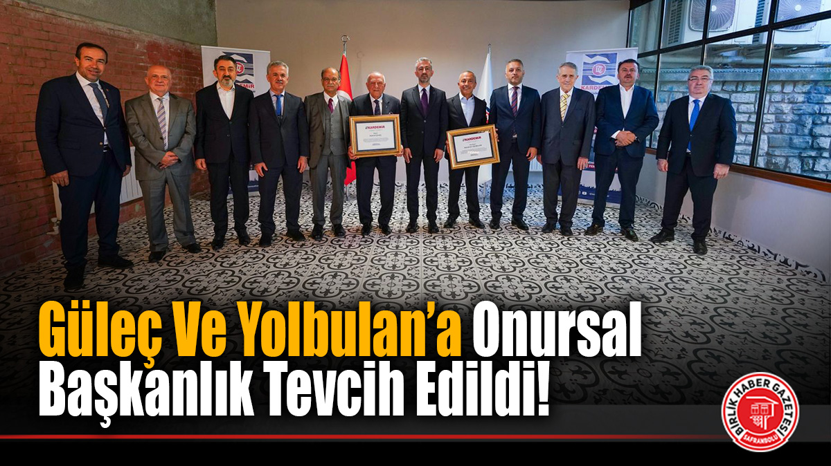 KARDEMİR’de Vefa Günü: Kamil Güleç ve Merhum Mutullah Yolbulan’a “Onursal Başkanlık” Unvanı