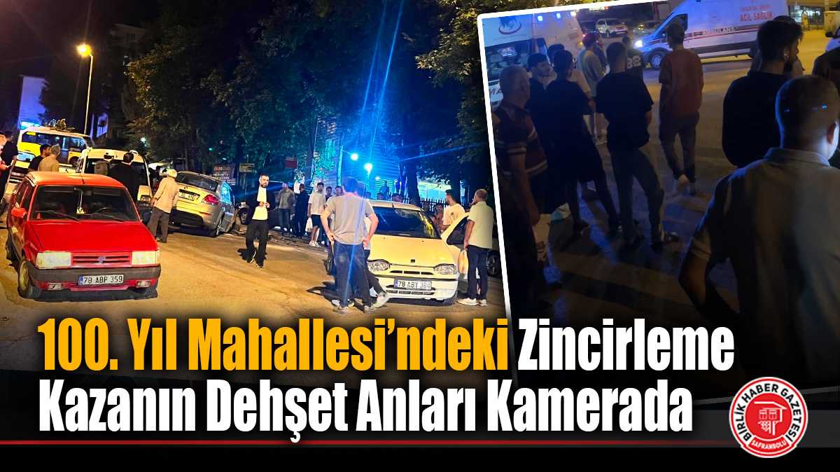 100. Yıl Mahallesi’ndeki Zincirleme Kazanın Dehşet Anları Kamerada