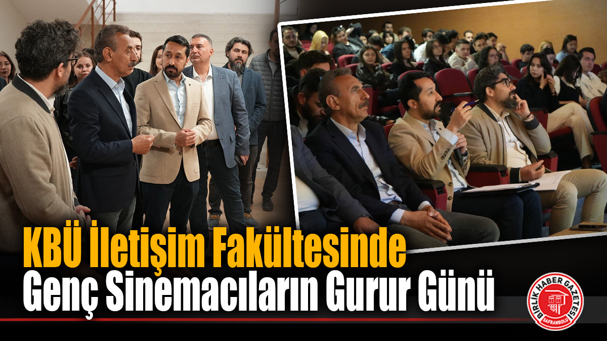 KBÜ İletişim Fakültesi’nde kurmaca film gösterimleri gerçekleştirildi