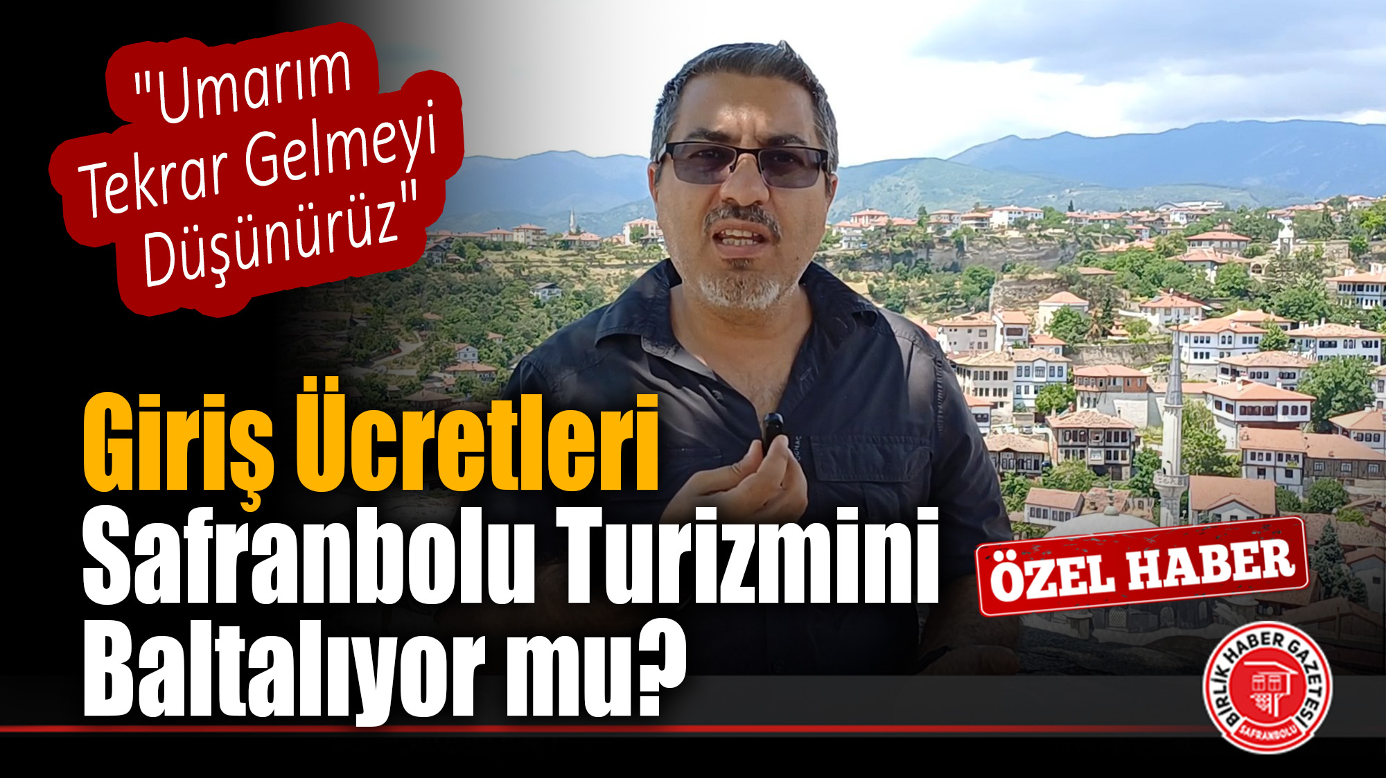 Başkentli Turistin Safranbolu İsyanı: “Beypazarı’nda Giriş Ücreti Yok, Burada Neden Var?”