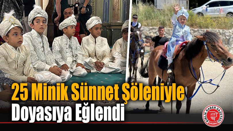 25 Minik Sünnet Şöleniyle Doyasıya Eğlendi