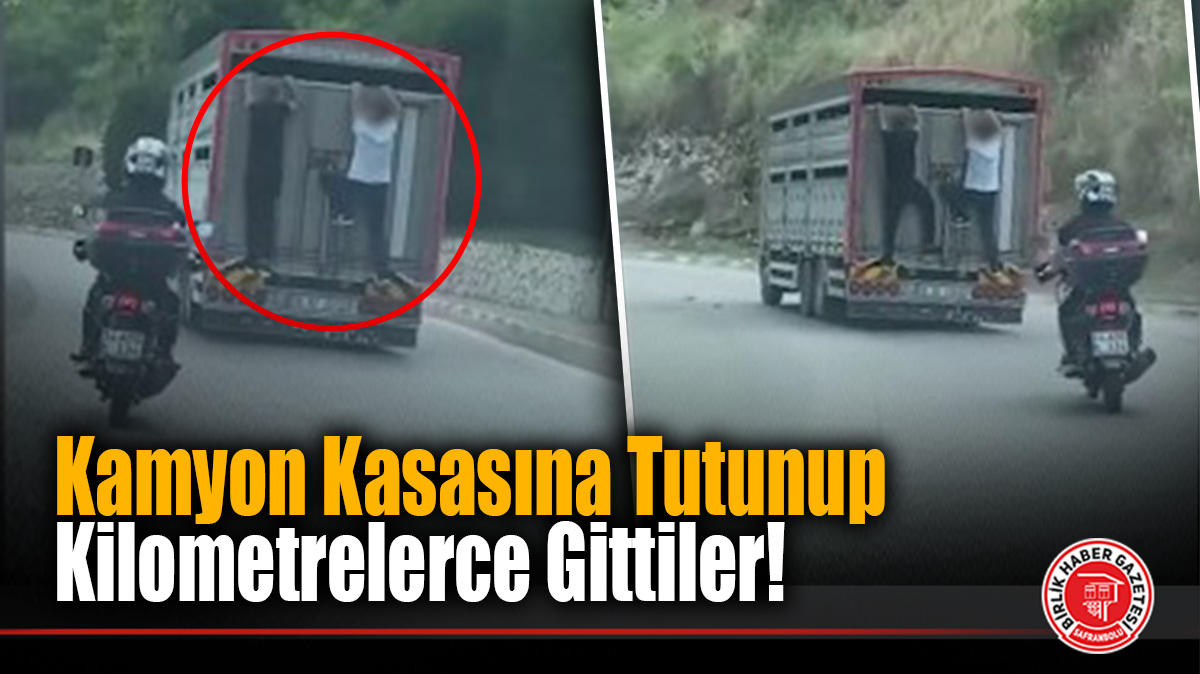 Safranbolu’da Kamyon Kasasında Tehlikeli Yolculuk