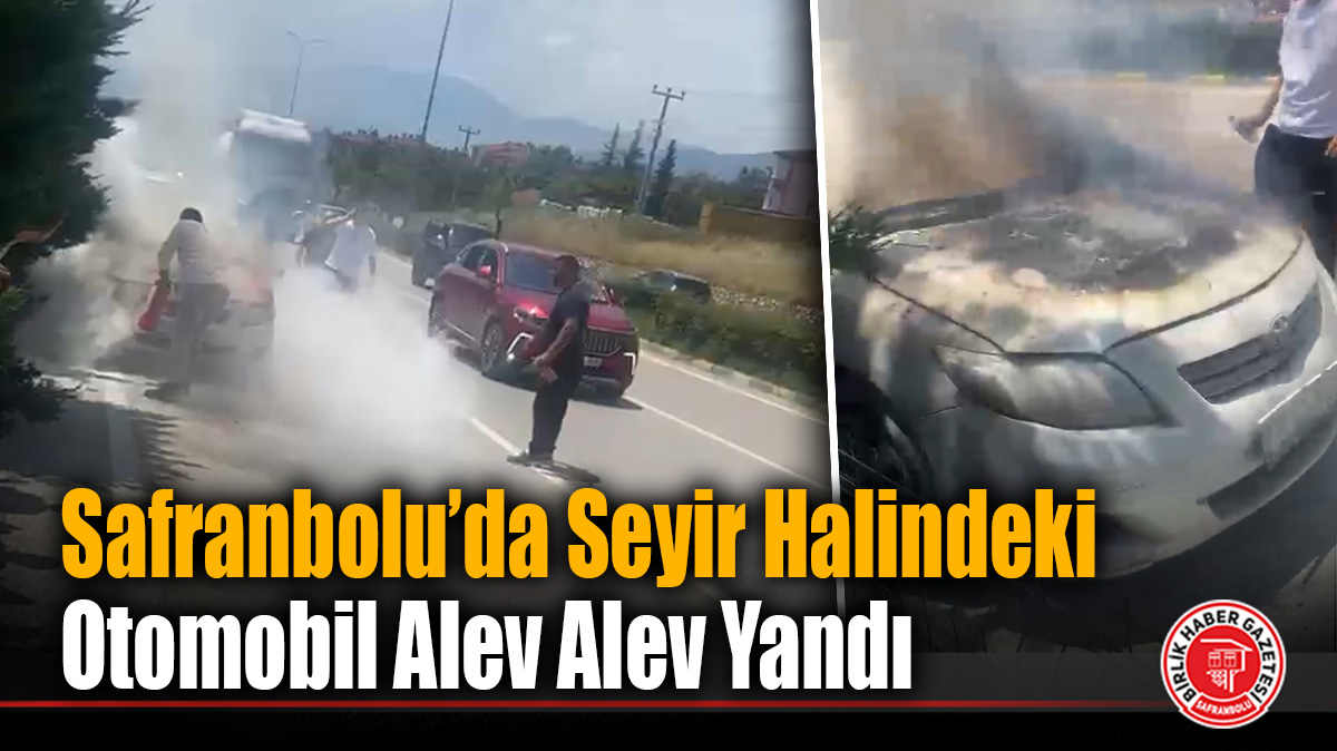 Seyir halindeki otomobilin motor kısmında yangın çıktı