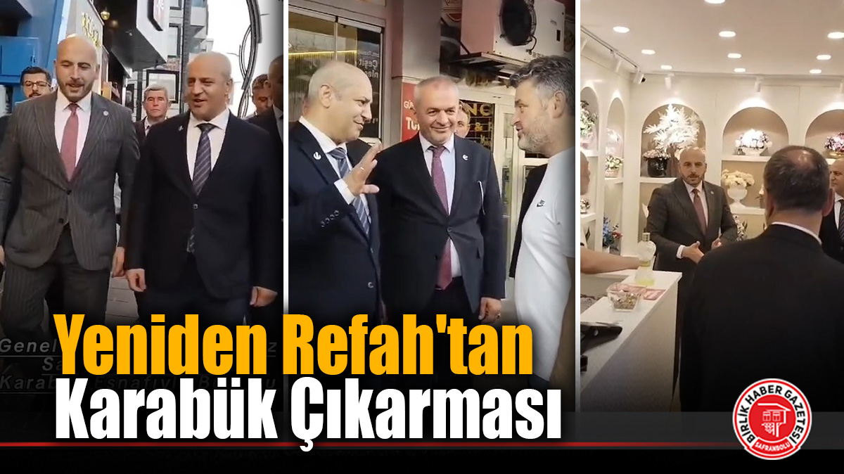 Yeniden Refah Partisi Genel Başkan Yardımcısı Cengiz Zor, Karabük Esnafıyla Buluştu
