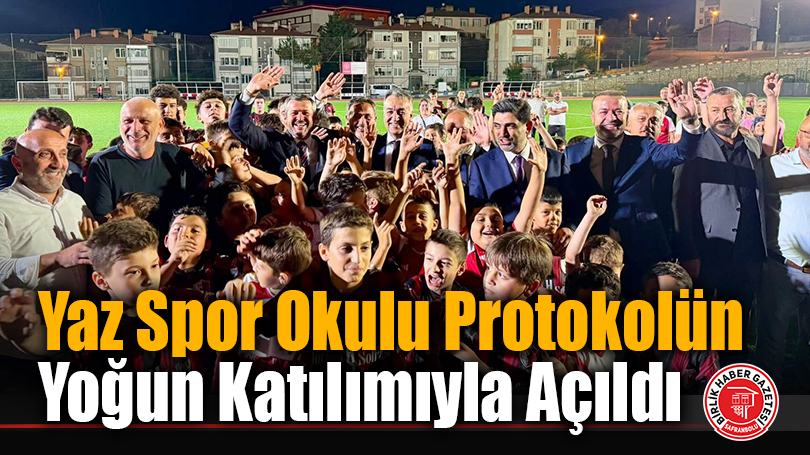 Yaz Spor Okulu Protokolün Yoğun Katılımıyla Açıldı