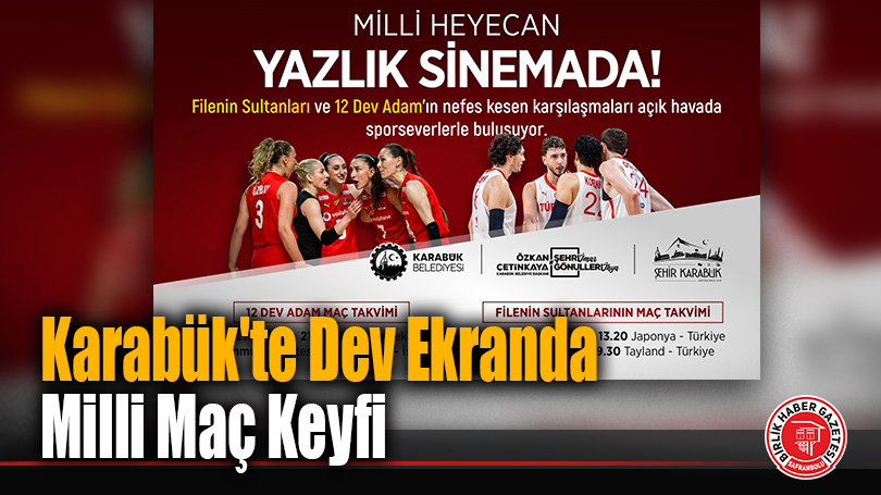 Karabük’te Dev Ekranda Milli Maç Keyfi