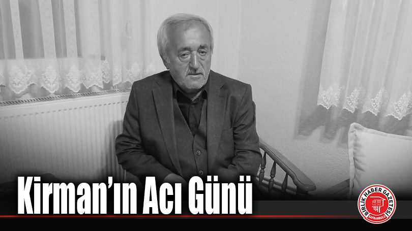 Kirman’ın Acı Günü