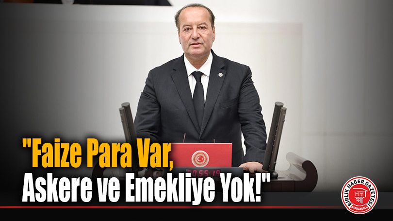 CHP’li Cevdet Akay’dan TBMM’de Sert Çıkış
