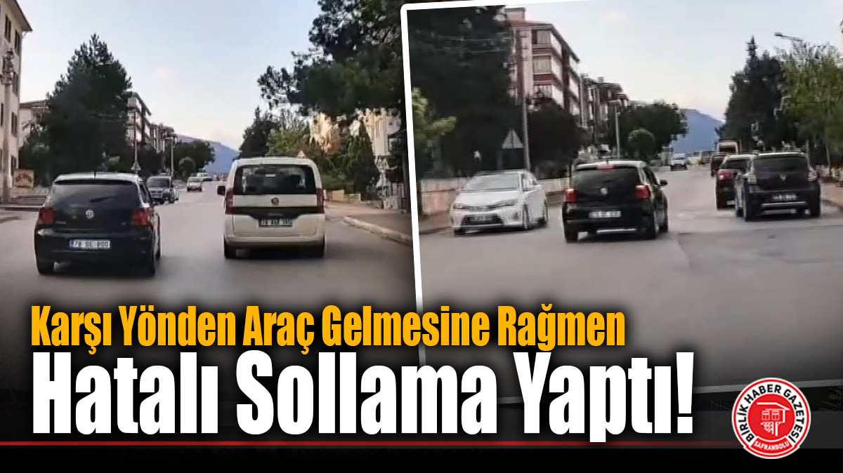 Karşı Yönden Araç Gelmesine Rağmen Hatalı Sollama Yaptı!