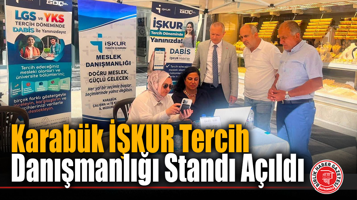 Karabük İŞKUR Tercih Danışmanlığı Standı Açıldı