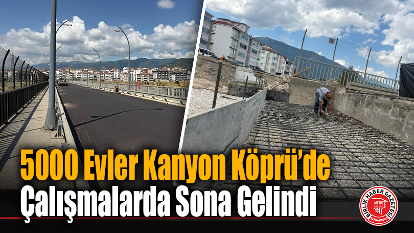 5000 Evler Kanyon Köprü’de Çalışmalarda Sona Gelindi