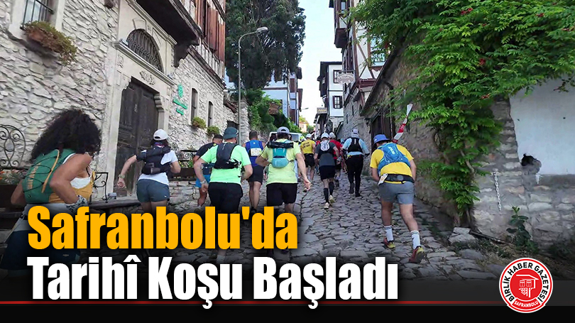Safranbolu’da Tarihî Koşu Başladı