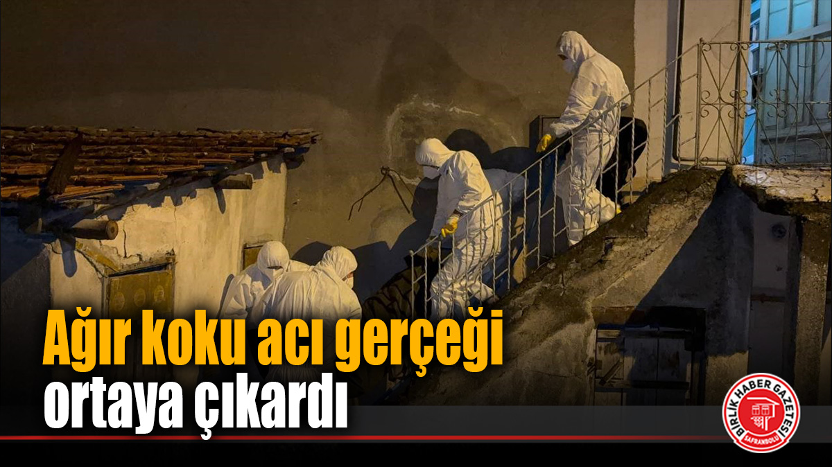 Ağır koku acı gerçeği ortaya çıkardı