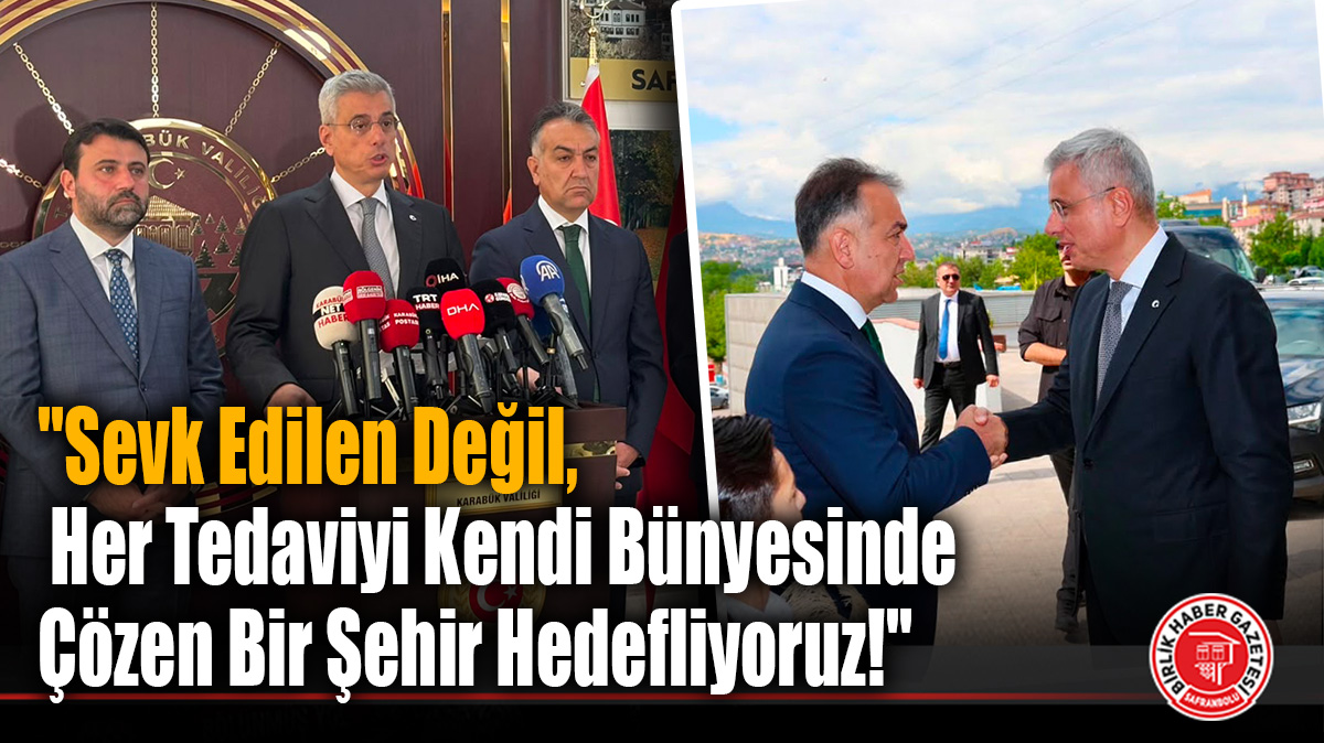 Sağlık Bakanı Kemal Memişoğlu Karabük’te: “Yeni Hastane Planlıyoruz, Eskipazar ve Ovacık Yıl Sonunda Açılıyor”