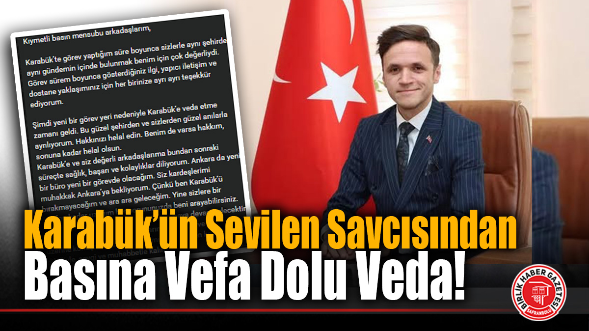 Karabük’e Değer Katan Savcı Oğuz Yılmaz’dan Duygusal Veda: “Karabük’ü Bırakmayacağım, Bir Telefon Kadar Uzağım”