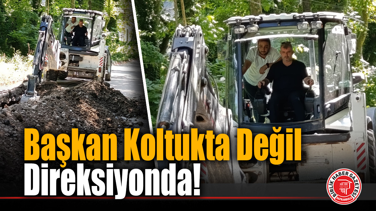 Yenice’de Başkan Karakaş Sahaya İndi: İş Makinesinin Koltuğuna Geçip Altyapı Çalışmalarına Katıldı!
