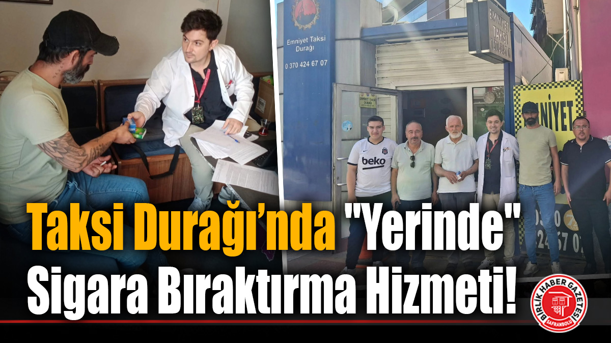 Taksi Durağı’nda “Yerinde” Sigara Bıraktırma Hizmeti!