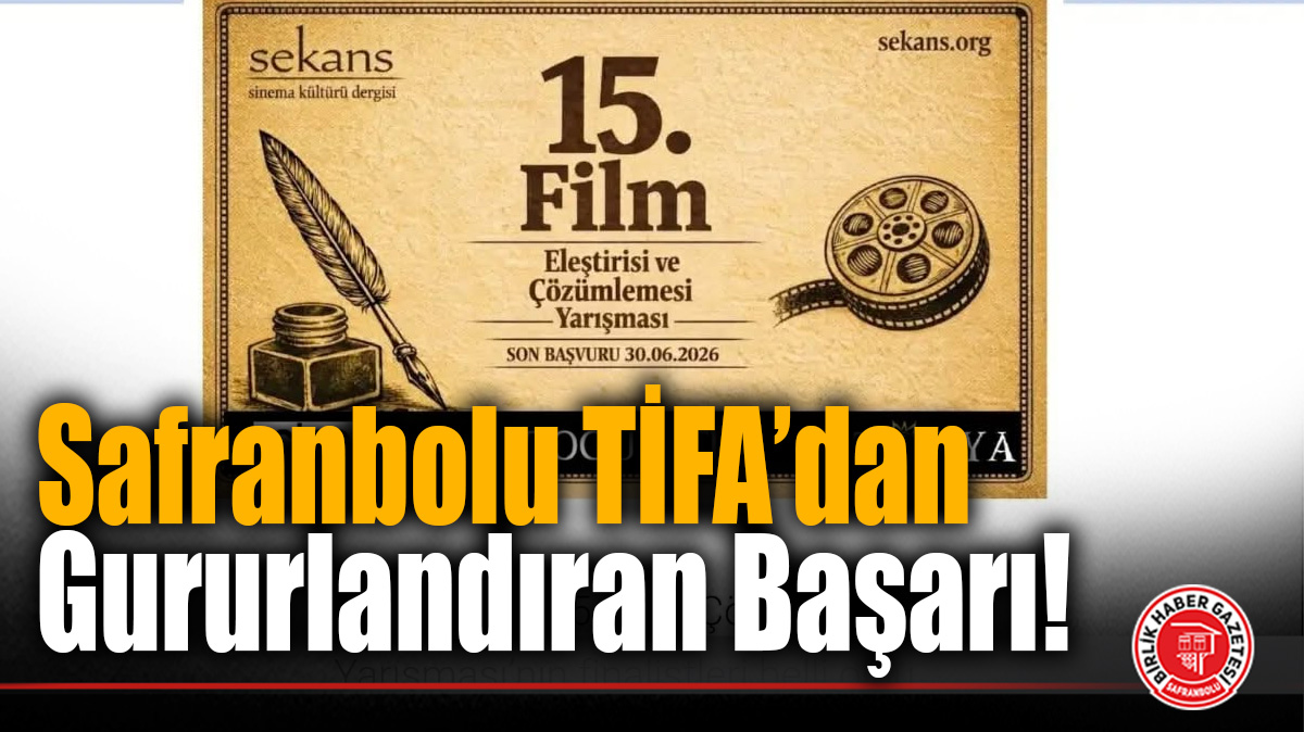Safranbolu TİFA’dan Gururlandıran Başarı! Üç Genç Sinemacı Türkiye Finalinde