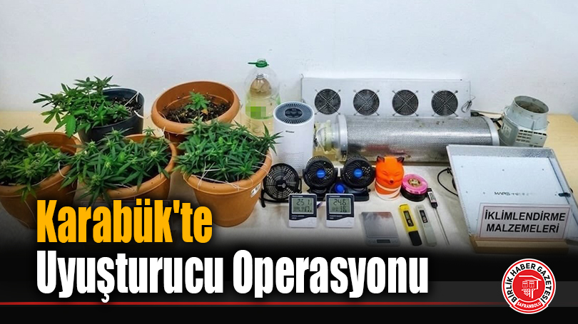Karabük’te Uyuşturucu Operasyonu