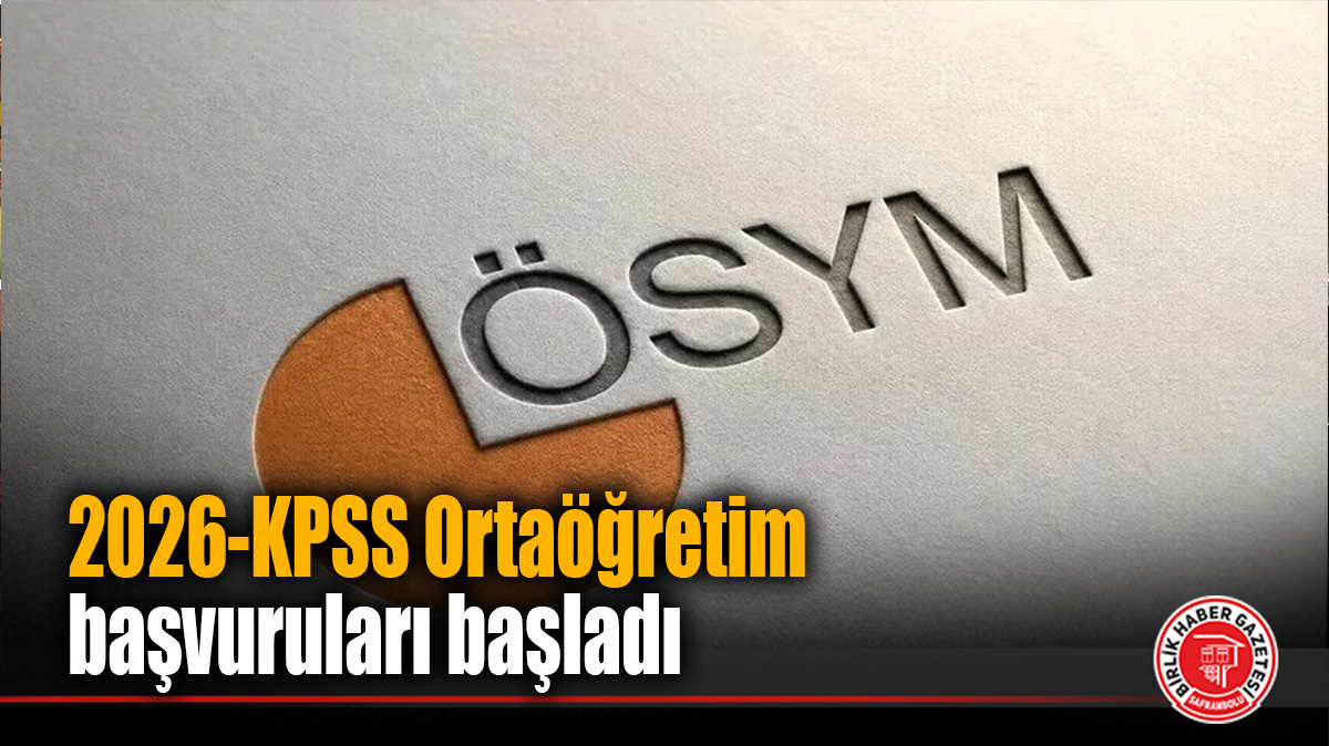 2026-KPSS Ortaöğretim başvuruları başladı