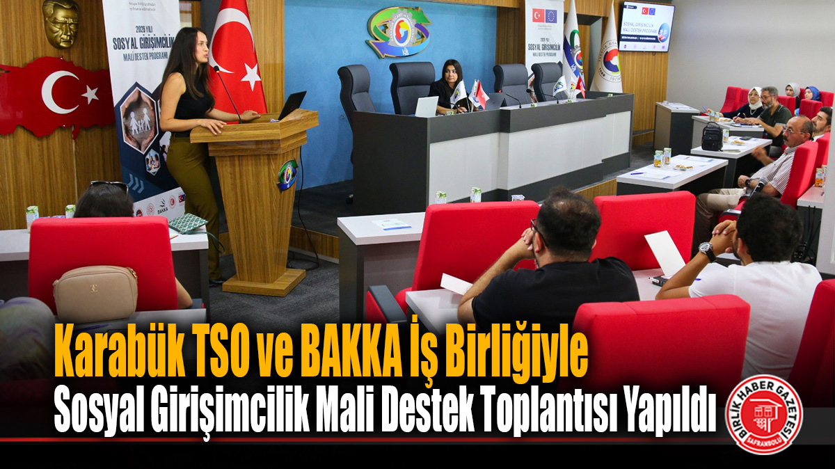 Karabük’te “2026 Sosyal Girişimcilik Mali Destek Programı” Bilgilendirme Toplantısı Düzenlendi