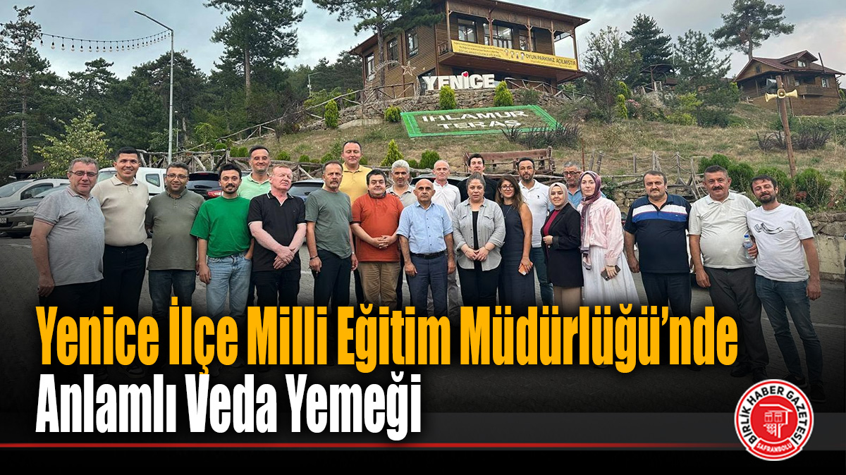 Yenice İlçe Milli Eğitim Müdürlüğü’nde Anlamlı Veda Yemeği