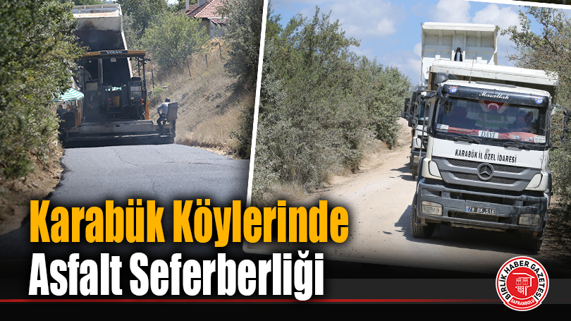 Karabük Köylerinde Asfalt Seferberliği