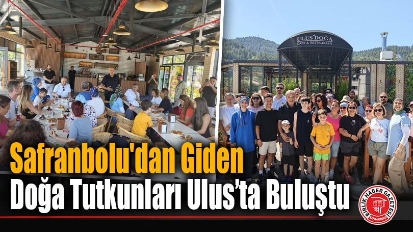 Safranbolu’dan Giden Doğa Tutkunları Ulus’ta Buluştu
