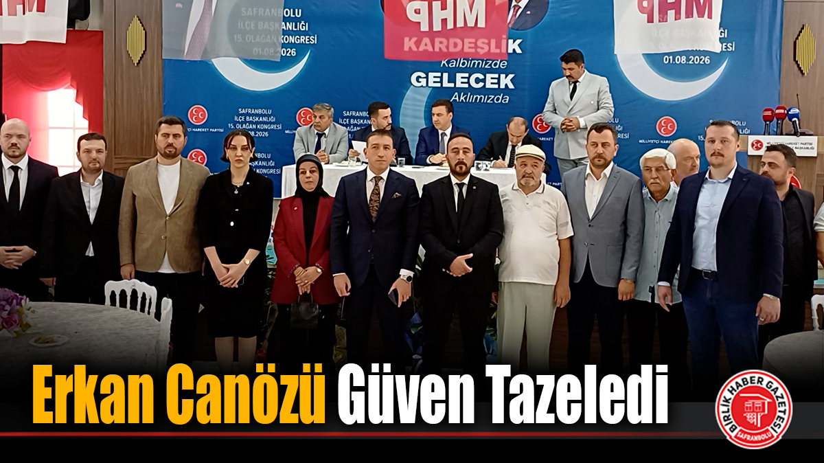 MHP Safranbolu İlçe Başkanlığı Kongresinde Erkan Canözü Güven Tazeledi