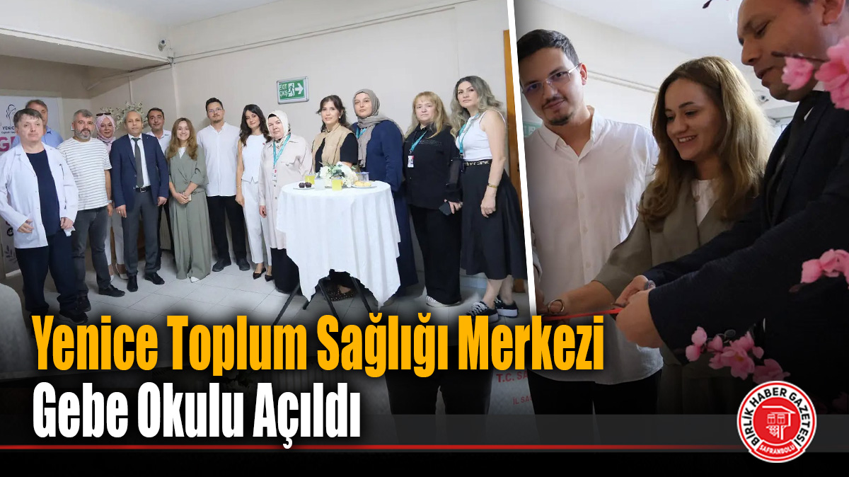 Yenice’de Anne Adaylarına Müjde: Gebe Okulu Hizmete Açıldı!