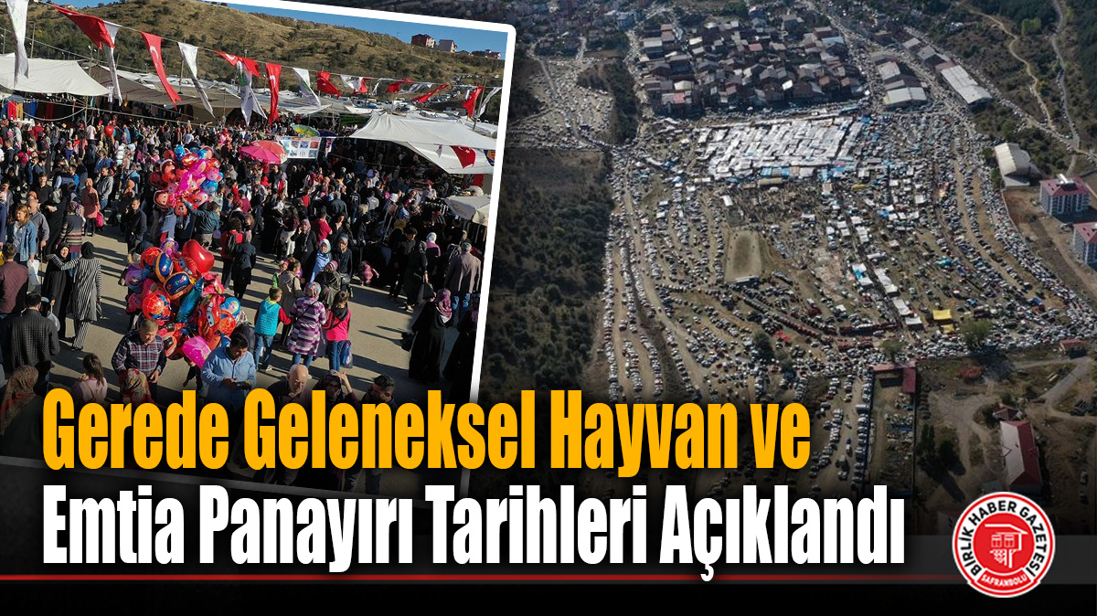 Gerede Geleneksel Hayvan ve Emtia Panayırı Tarihleri Açıklandı