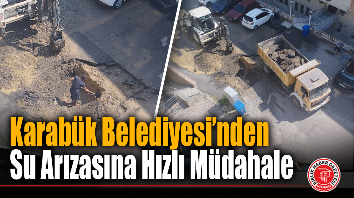 Karabük Belediyesi’nden Su Arızasına Hızlı Müdahale
