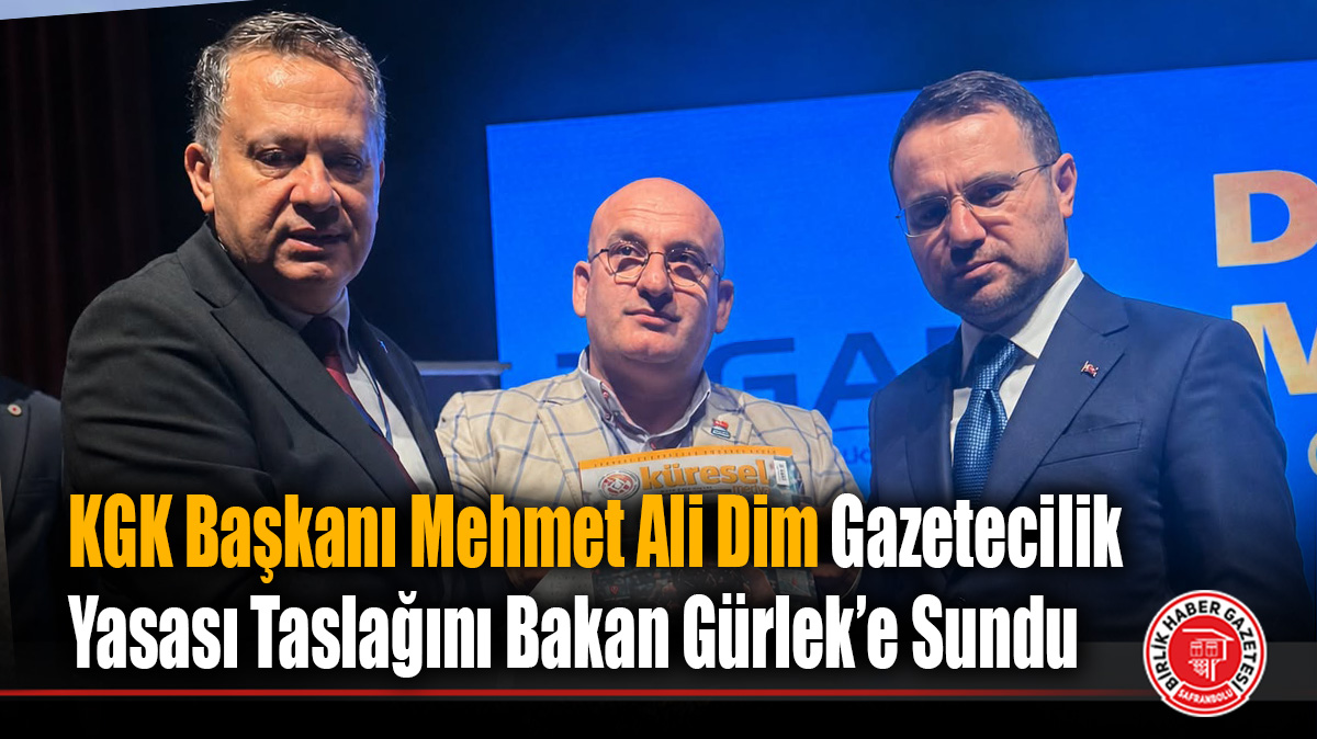 Mehmet Ali Dim, Gazetecilik Meslek Yasası Taslağını Adalet Bakanı Gürlek’e Sundu