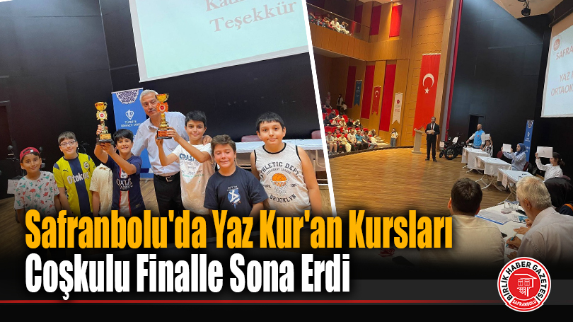 Safranbolu’da Yaz Kur’an Kursları Coşkulu Finalle Sona Erdi