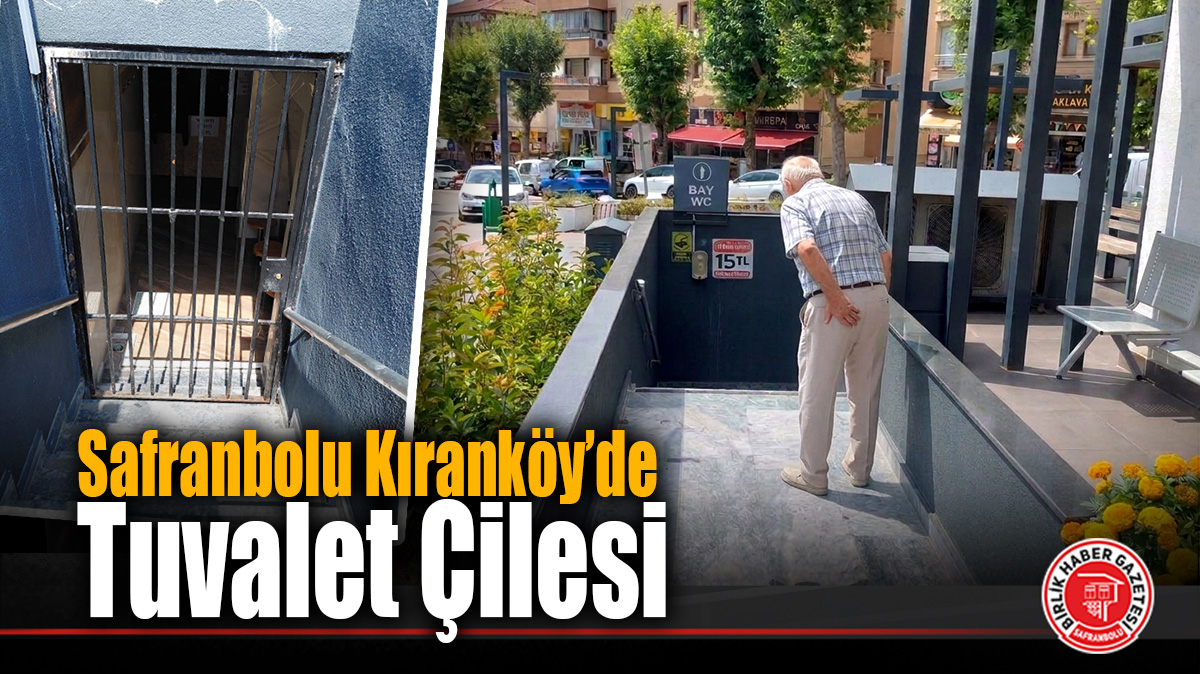 Safranbolu Kıranköy’de Tuvalet Çilesi