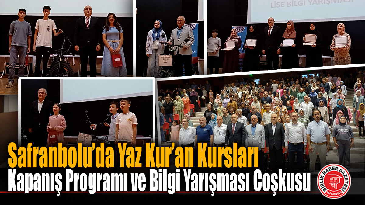 Safranbolu’da Yaz Kur’an Kursları Kapanış Programı ve Bilgi Yarışması Coşkusu