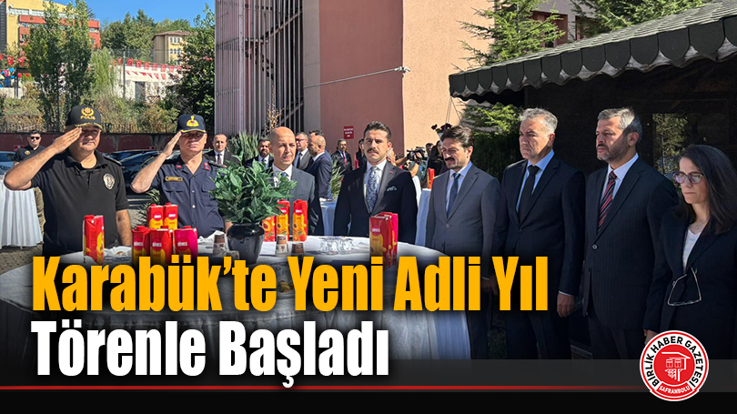 Karabük’te Yeni Adli Yıl Törenle Başladı