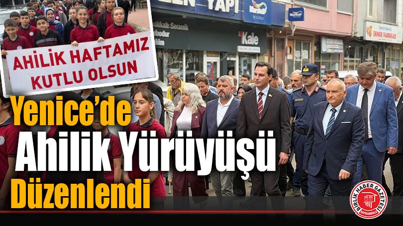 Yenice’de Ahilik Yürüyüşü Düzenlendi