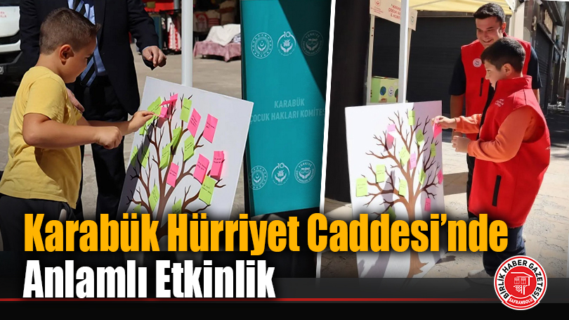 Karabük Hürriyet Caddesi’nde Anlamlı Etkinlik