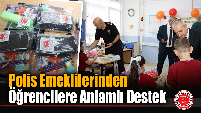 Polis Emeklilerinden Öğrencilere Anlamlı Destek