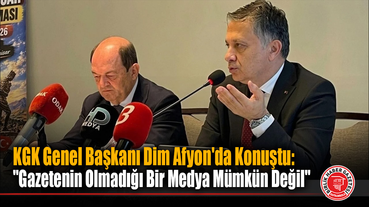 KGK Genel Başkanı Dim Afyon’da Konuştu: “Gazetenin Olmadığı Bir Medya Mümkün Değil”