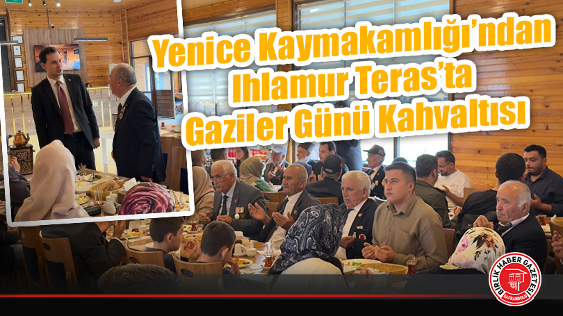 Yenice Kaymakamlığı’ndan Ihlamur Teras’ta Gaziler Günü Kahvaltısı